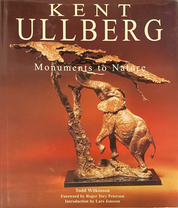 Kent Ullberg Monuments To Nature elephant rhino elk buffalo wildlife bronze sculpture book